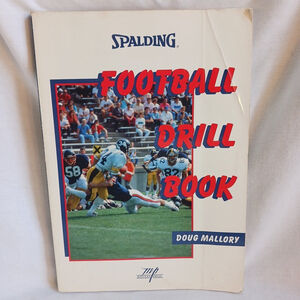 Spalding Football Drill Book Doug Mallory 1993